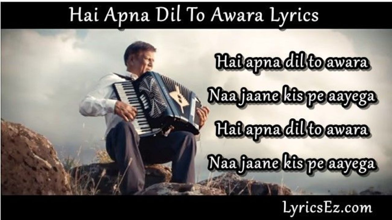 hai apna dil to awara song download songspk